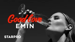 Emin - GOOD LOVE