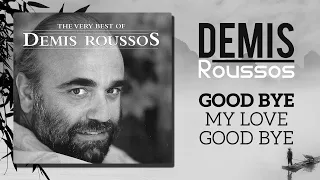 Demis Roussos _ Goodbye my love Goodbye _ (Lyrics Video) _ ديميس روسوس