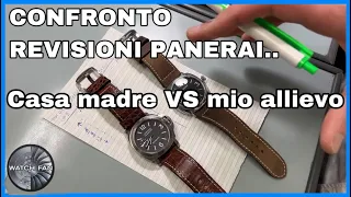 Panerai revisionato in casa madre VS mio allievo...ecco il risultato!