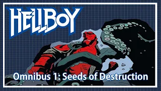 Hellboy Omnibus 1: Seeds of Destruction