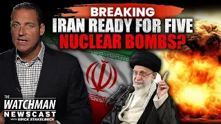 Israel Says Iran Capable of FIVE Nuclear Weapons; Terror Leaders Meet in Syria | Watchman Newscast