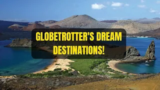 Top 15 Travel Destinations in World. 
        Globetrotter hotspots
