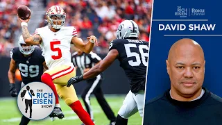 NFL Network’s David Shaw Breaks Down the 49ers’ Backup QB Competition | The Rich Eisen Show