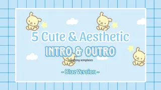 5 Cute Intro + Outro Templates "Blue Version" (Matching Templates) | free to use | no text #9