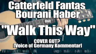 Catterfeld Fantas Bourani Haber mit "Walk This Way"-Cover GUT? [Voice of Germany Kommentar]