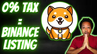 BABY DOGE 0% TAX Could Lead To BINANCE LISTING