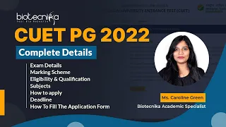 CUET PG 2022 - Eligibility, Exam Pattern, Courses + How To Fill The Application Form