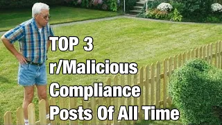 r/MaliciousCompliance Top 3 Posts Of All Time