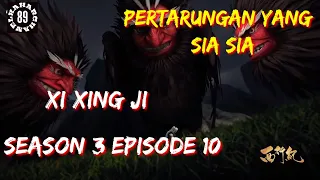 xi xing ji season 3 episode 10 sub Indonesia #kahar89chanel