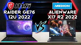 Alienware X17 R2 vs Raider ge76 12U!  Comparison!