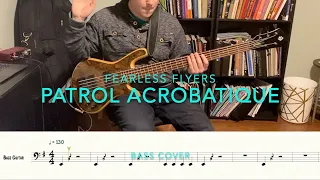 Fearless Flyers // Patrol Acrobatique Bass Cover With Transcription