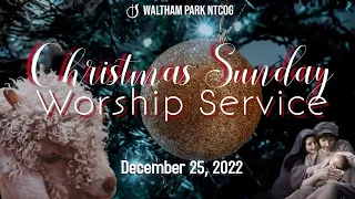 Christmas Morning Service || Rev Dr. Stevenson Samuels || December 25,2022