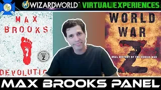 Max Brooks DEVOLUTION Panel – Wizard World Virtual Experiences 2020