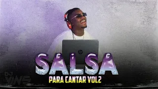 SALSA PARA CANTAR VOL. 2 MIX - @djvinsc3 MIX DE SALSA SENSUAL - GRANDES ÉXITOS