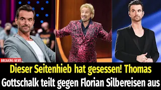 Dieser Seitenhieb hat gesessen! Thomas Gottschalk teilt gegen Florian Silbereisen aus