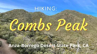 Hike #271: Combs Peak, Anza-Borrego Desert State Park, CA (Regular Version)