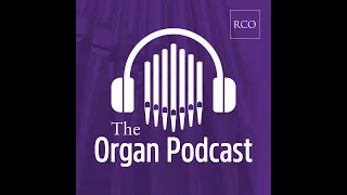 Episode 7 - David Briggs on his role at the Cathedral of St John the Divine, New York, improvisin...