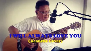 I WILL ALWAYS LOVE YOU (Michael Johnson) Cover by Bhebs Castro Lucenecio - LYRICS and CHORDS below..