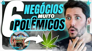 NEGÓCIOS muito POLÊMICOS que fazem SUCESSO fora do BRASIL  (O último é INACREDITÁVEL)