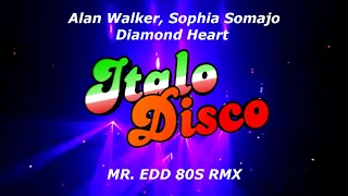 Alan Walker, Sophia Somajo   Diamond Heart Mr  Edd 80s Rmx