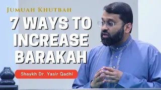 7 Ways to Increase Barakah During the Recession | Shaykh Dr. Yasir Qadhi | Jumu'ah Khutbah