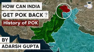 How can India get POK back ? | History of POK | POK occupied | UPSC