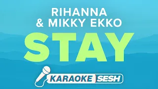 Rihanna, Mikky Ekko - Stay (Karaoke)