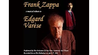 FRANK ZAPPA a musical tribute to EDGARD VARESE