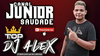 SET MARCANTES MIXAGENS TOP DJ ALEX O TALENTO JOVEM QUE FAZ A DIFERENÇA