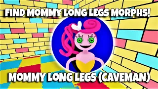 ROBLOX - Find Mommy Long Legs Morphs! - Mommy Long Legs (Caveman)