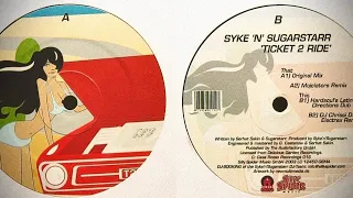 Syke ‘N’ Sugarstarr / Ticket 2 Ride (Original Mix) Cassa Rosso Recordings 2003 • Vinyl •