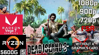 Dead Island 2 - Ryzen 5 5600G Vega 7 & 16GB RAM