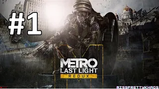 Metro Last Light Walkthrough Part 1| PS5 GAMEPLAY