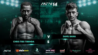 Sahil Rana VS Chris Tibs Tibenda I MFN 14