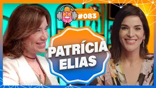 PATRÍCIA ELIAS (ESTÉTICA E SAÚDE) - PODPEOPLE #083