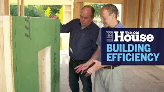 Building Energy Efficiency | This Old House