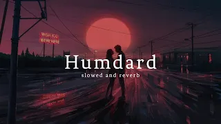 Hamdard ( slowed and reverb ) | Ek Villain | Arijit Singh | Nexus Music