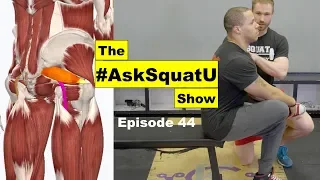 How To Fix Piriformis Syndrome  |#AskSquatU Show Ep. 44|