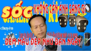 CAMERA CÔNG NGHỆ ĐẲNG CẤP THẾ GIỚI CÓ MÀU BAN ĐÊM KHÔNG CẦN BẤT KỲ ÁNG SÁNG NÀO HỖ TRỢ