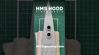 HMS Hood: Part 5 - Degaussing Cable #scalemodel #ww2 #battlecruiser