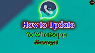 How to Update Yo Whatsapp to Latest Version | Sinhala