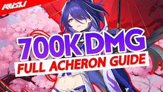 ACHERON IS INSANE! Best Acheron Build Guide (Light Cones, Relics, Teams) Honkai: Star Rail