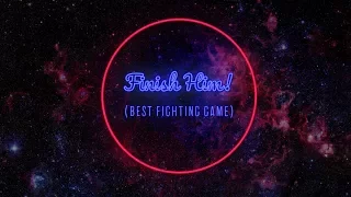 Finish Him! - Best Fighting Game of 2017 | COGconnected Game of the Year Awards