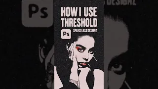 Photoshop Tutorial ( How to create threshold effect)