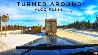 TURNED AROUND | My Trucking Life | Vlog #2684 | Dec 8th, 2022