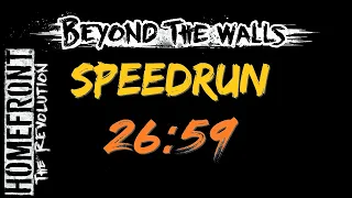 Homefront: The Revolution - Beyond the Walls (Speedrun) [26m59s]