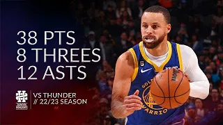 Stephen Curry 38 pts 8 threes 12 asts vs Thunder 22/23 season