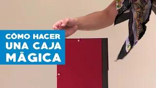 Cómo hacer una caja mágica