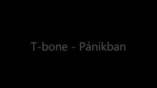 T-bone - Pánikban