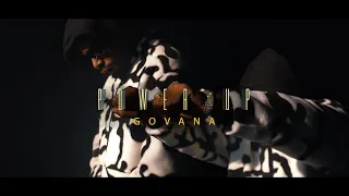 Govana - Power Up (Official Music Video)